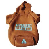 Apparently I'm a Lil Shit DOG HOODIE - 7 Hoodie Colors to Choose From