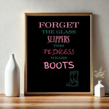 Forget the Glass Slippers, This Princess Wears Boots Poster | Digital Download | Horse Girl Art Print | Female Equestrian Gift