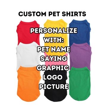 Customizable Pet Shirt: Create a Unique Look for Your Pet Personalized Dog and Cat T-Shirt Make your own Pet Top for Large and Small dogs